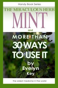 portada Mint, the Miraculous Herb, and more than 30 ways to use it (in English)
