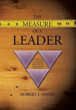 portada The Measure of a Leader: A Review of Theories About Leadership and a Methodology for Appraising Leader Effectiveness (en Inglés)