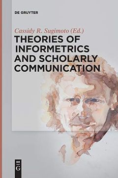 portada Theories of Informetrics and Scholarly Communication (en Inglés)