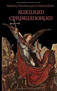 portada Manual y Oraciones Para la Asociacion de Auxilium Christianorum (in Spanish)