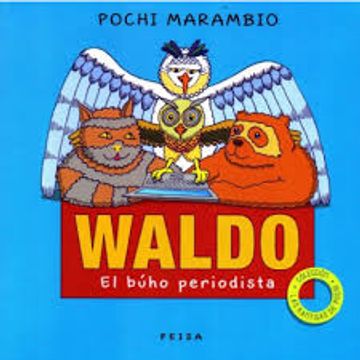 portada Waldo, el Búho Periodista (in Spanish)