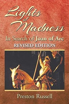 portada Lights of Madness: In Search of Joan of arc (en Inglés)