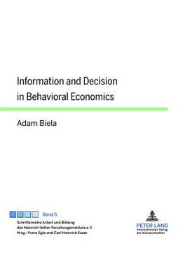 portada information and decision in behavioral economics (en Inglés)