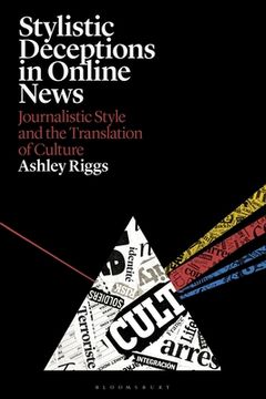 portada Stylistic Deceptions in Online News: Journalistic Style and the Translation of Culture (en Inglés)