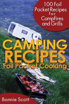 portada Camping Recipes: Foil Packet Cooking (in English)