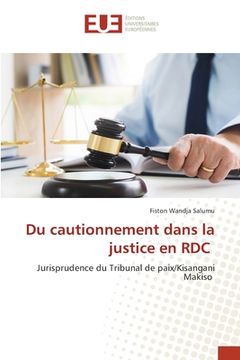 portada Du cautionnement dans la justice en RDC (en Francés)