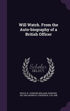 portada Will Watch. From the Auto-biography of a British Officer