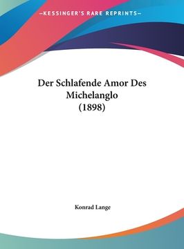 portada Der Schlafende Amor Des Michelanglo (1898) (en Alemán)
