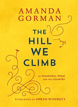 portada The Hill we Climb: An Inaugural Poem for the Country