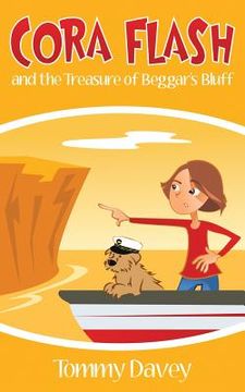 portada Cora Flash and the Treasure of Beggar's Bluff (en Inglés)