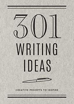 portada 301 Writing Ideas - Second Edition: Creative Prompts to Inspire (Volume 28) (Creative Keepsakes, 28) 