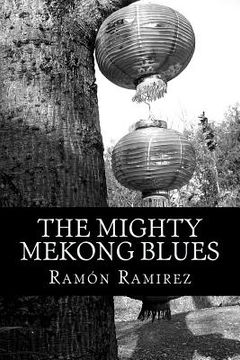 portada The Mighty Mekong Blues (en Inglés)