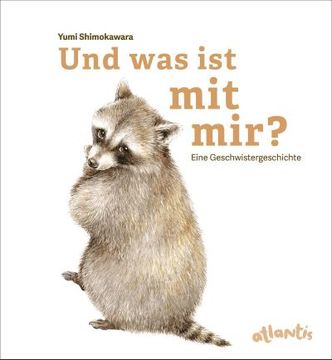 portada Und was ist mit Mir? Eine Geschwistergeschichte (in German)