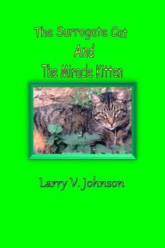 portada The Surrogate Cat And The Miracle Kitten (en Inglés)