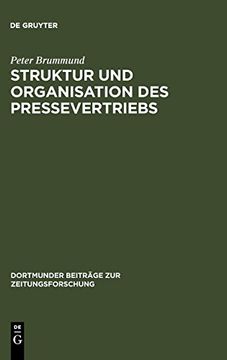 portada Struktur und Organisation des Pressevertriebs (Dortmunder Beitr ge zur Zeitungsforschung) (en Alemán)