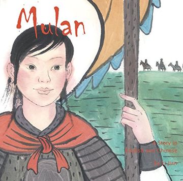 portada Mulan: A Story in Chinese and English (en Inglés)