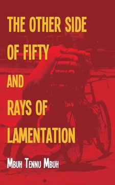 portada The Other Side of Fifty and Rays of Lamentation