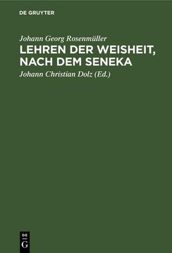 portada Lehren der Weisheit, Nach dem Seneka (en Alemán)