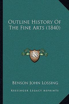 portada outline history of the fine arts (1840) (in English)