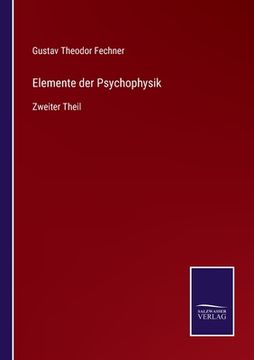 portada Elemente der Psychophysik: Zweiter Theil (in German)