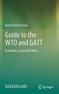 portada Guide to the wto and Gatt: Economics, law and Politics (in English)