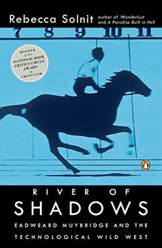 portada River of Shadows: Eadweard Muybridge and the Technological Wild West (en Inglés)