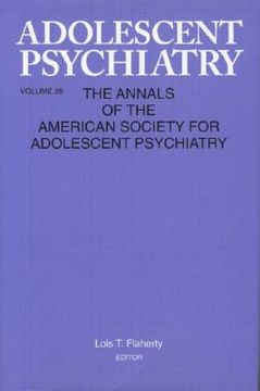 portada adolescent psychiatry, v. 26: annals of the american society for adolescent psychiatry (en Inglés)