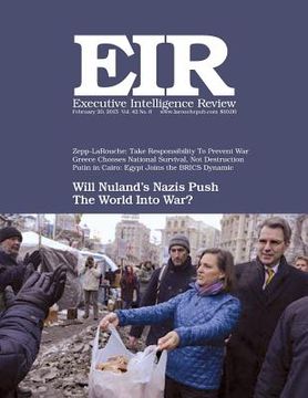 portada Executive Intelligence Review; Volume 42, Issue 8: Published February 20, 2015 (en Inglés)