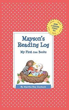 portada Mayson's Reading Log: My First 200 Books (Gatst) (Grow a Thousand Stories Tall) (in English)