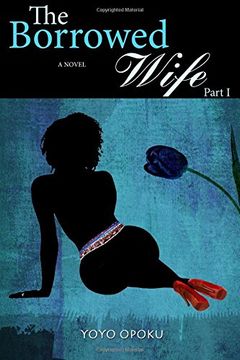 portada The Borrowed Wife: Part I: Volume 1