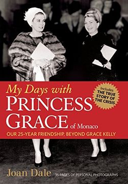 portada My Days with Princess Grace of Monaco (en Inglés)