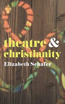 portada Theatre and Christianity (en Inglés)