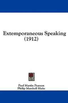 portada extemporaneous speaking (1912) (en Inglés)