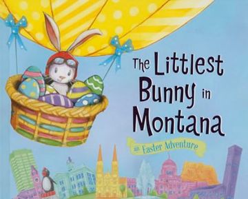 portada The Littlest Bunny in Montana: An Easter Adventure (en Inglés)