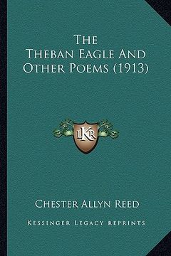portada the theban eagle and other poems (1913) (in English)