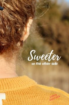 portada Sweeter on the Other Side (en Inglés)