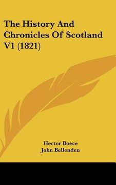 portada the history and chronicles of scotland v1 (1821) (en Inglés)