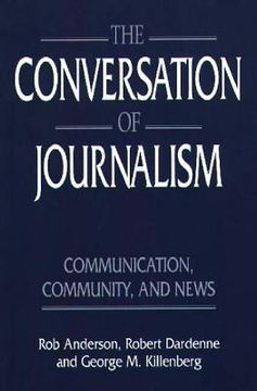 portada The Conversation of Journalism (en Inglés)