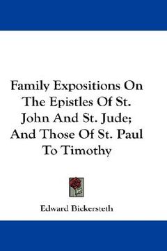 portada family expositions on the epistles of st. john and st. jude; and those of st. paul to timothy