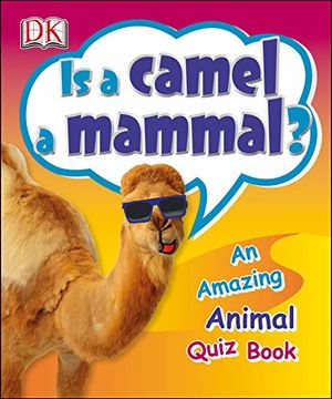 portada Is a Camel a Mammal? (en Inglés)
