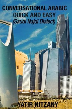 portada Conversational Arabic Quick and Easy: Saudi Najdi Dialect (in Arabic)
