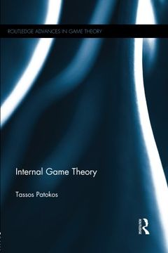 portada Internal Game Theory (Routledge Advances in Game Theory)