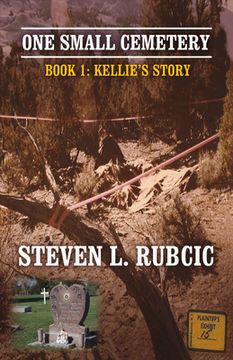 portada One Small Cemetery: Book 1: Kellie's Story Volume 1 (en Inglés)