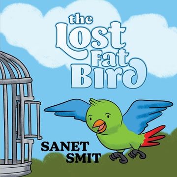 portada The Lost Fat Bird (en Inglés)