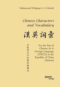 portada Chinese Characters and Vocabulary. For the Test of Chinese As A Foreign Language (TOCFL) in the Republic of China (Taiwan) (en Inglés)