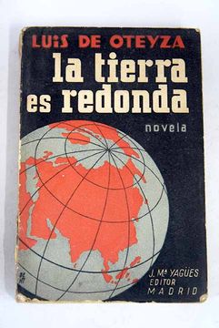 Libro La Tierra Es Redonda: Novela De Aventuras Alrededor Del Mundo De ...