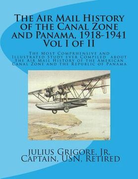 portada The Air Mail History of the Canal Zone and Panama, 1918-1941