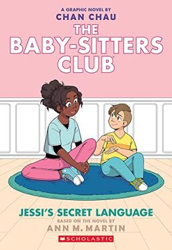 portada Jessi'S Secret Language (The Baby-Sitters Club Graphic Novel #12): A Graphix Book (Adapted Edition) (The Baby-Sitters Club Graphix) (in English)