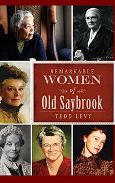 portada Remarkable Women of old Saybrook (en Inglés)