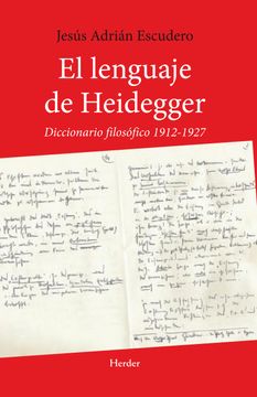 portada El Lenguaje de Heidegger: Diccionario Filosófico 1912-1927 (in Spanish)